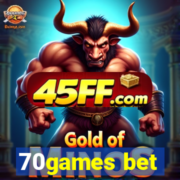 70games bet